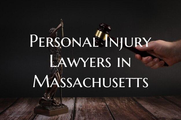 Personal Injury Lawyers in Massachusetts